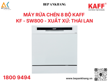 Máy rửa chén độc lập Kaff KF - SW800 - Made in Thailand